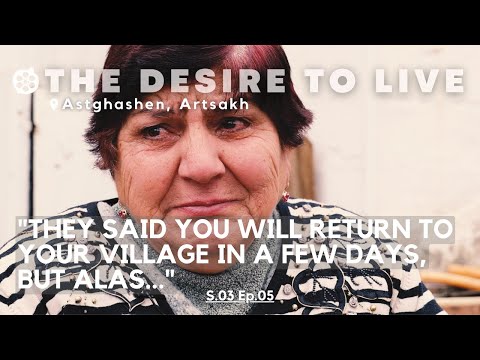 THE DESIRE TO LIVE Astghashen Artsakh DOCUMENTARY Armenian With English Subtitles S3E5