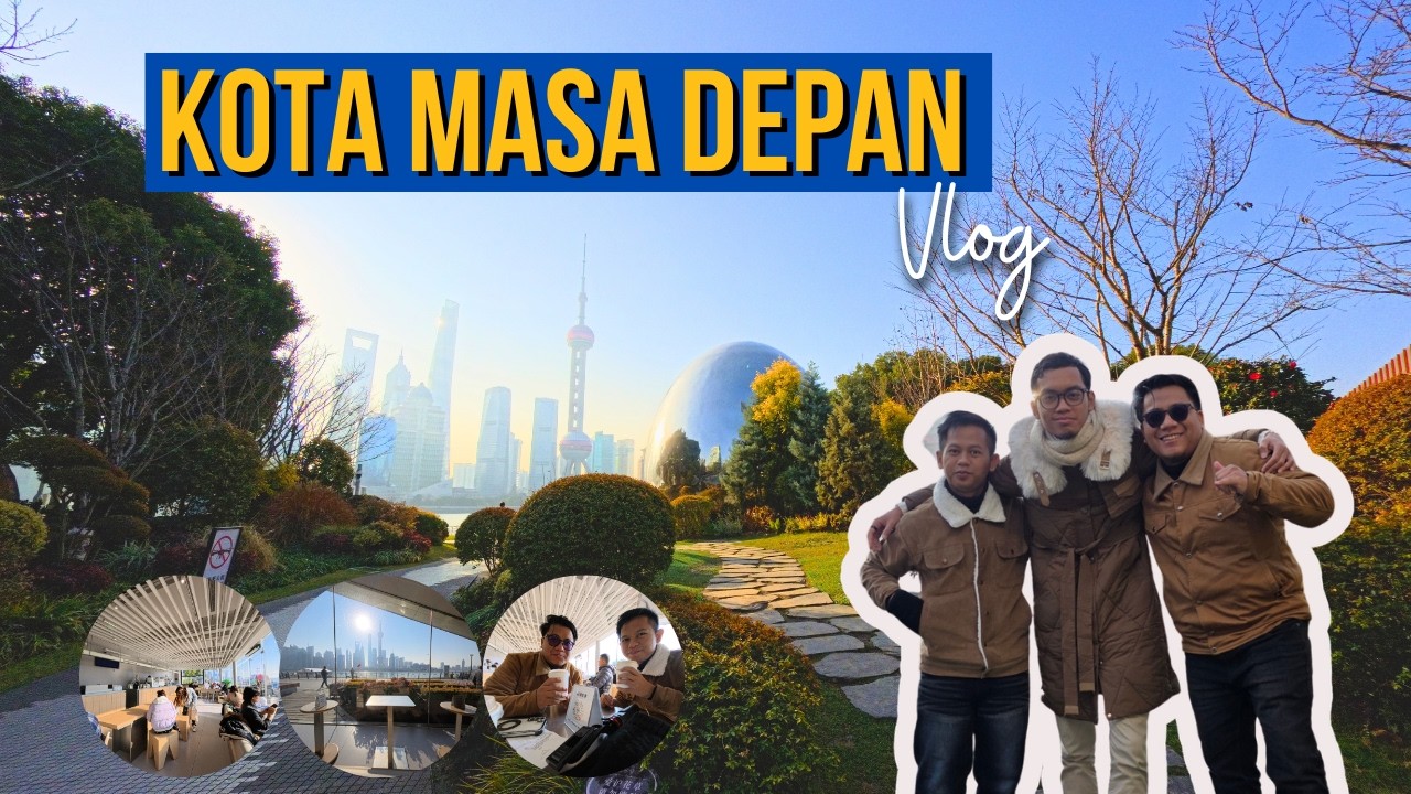 CHINA GA MASUK AKAL - The North Bund, Cafe Manner, & Bebek Peking | China Trip Eps 4