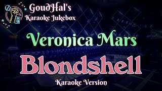Full Blondshell - Veronica Mars (Karaoke Version) Guide