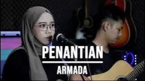 Penantian  Armada Live Cover Indah Yastami