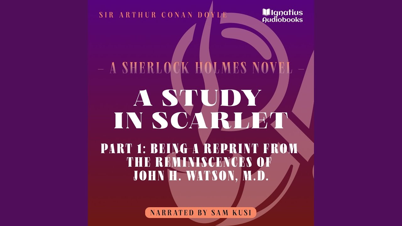 Chapter 57 - A Study in Scarlet (Part 1: Being a Reprint from the ...