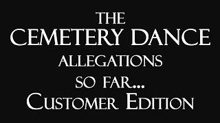 The Cemetery Dance Allegations So Far... Customer Edition! (Top Five Friday)