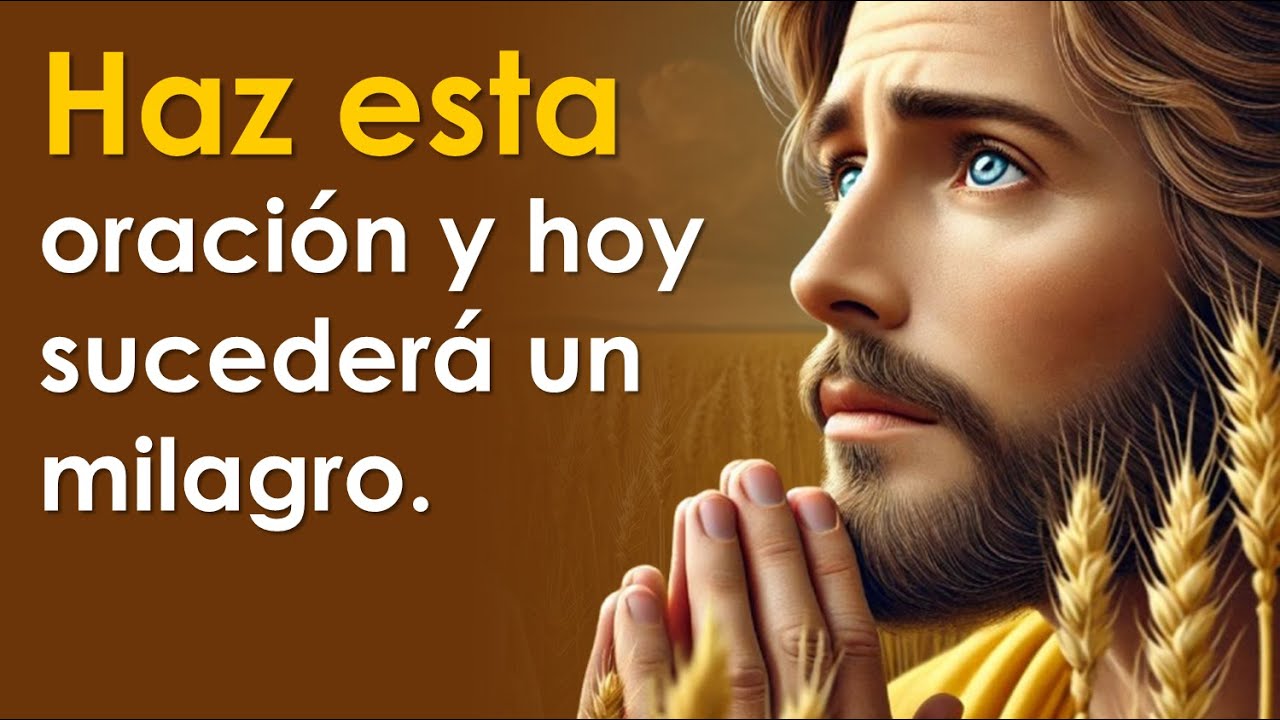 Haz esta oración y hoy sucederá un milagro | Oración de la mañana 🙏 ...