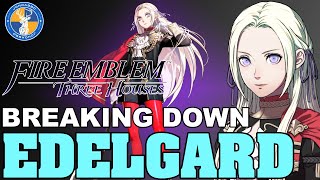 Breaking Down: Edelgard - Fire Emblem: Three Houses Unit Analysis