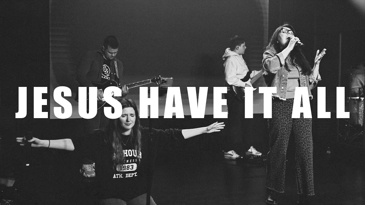 Jesus Have It All (Jeremy Riddle) | WOTL Worship Cover (Live) - YouTube