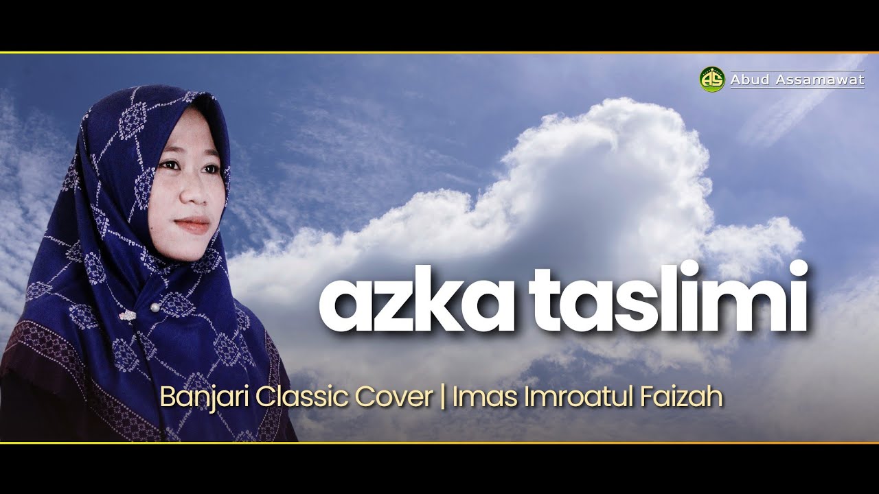 Azka Taslimi | Banjari Cover | Imas Imroatul Faizah
