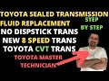 How to change your Toyota Sealed Transmission Fluid