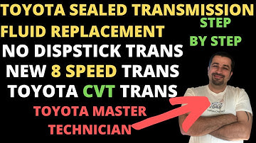 How to change your Toyota Sealed Transmission Fluid