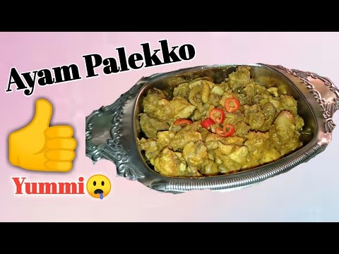 Resep Masakan Ayam Palekko