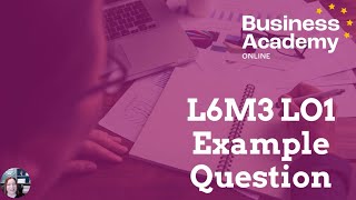 L6M3 LO1 QUESTION