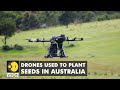 Australia is using drones to fight against deforestation and global warming | WION Climate Tracker