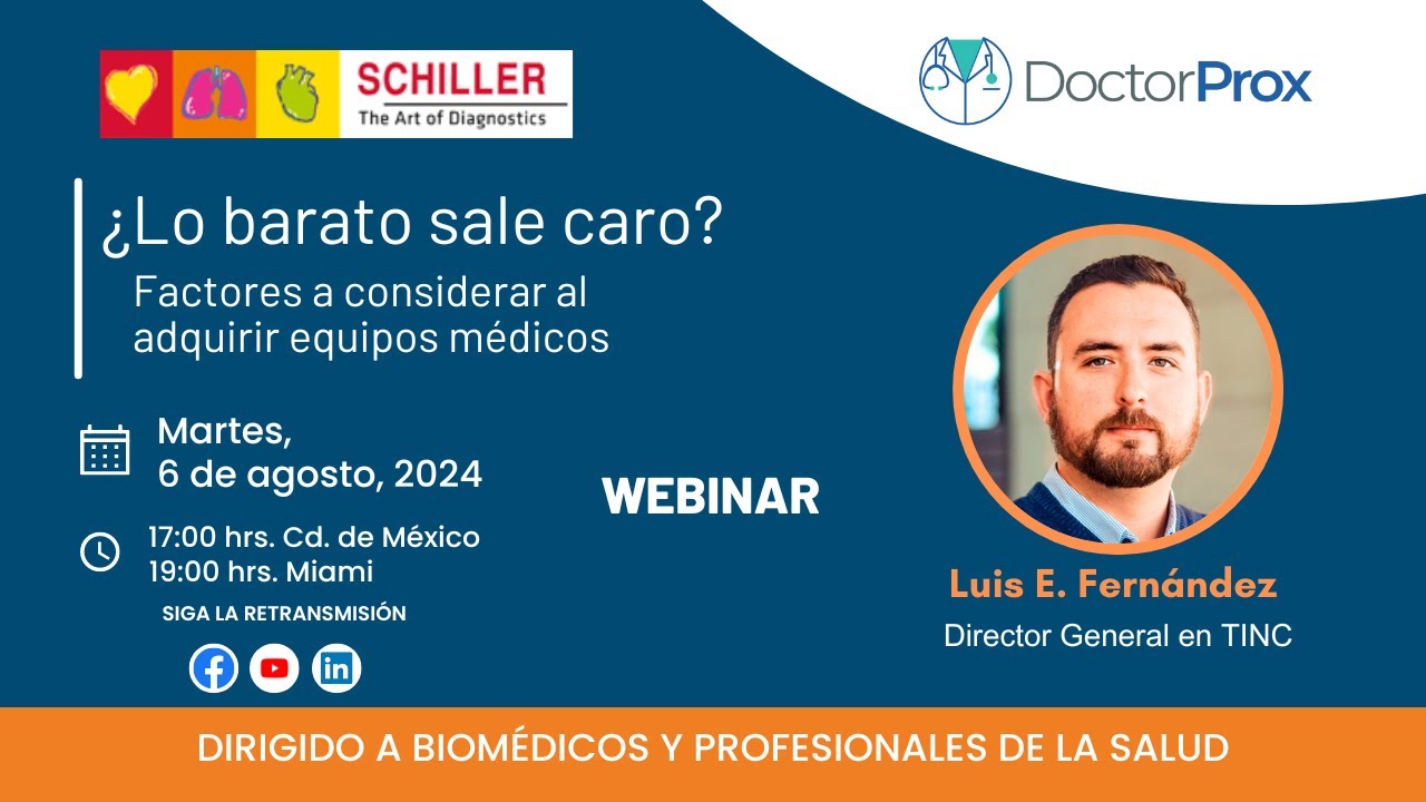 Webinar: ¿Lo barato sale caro? Factores a considerar al adquirir equipos médicos