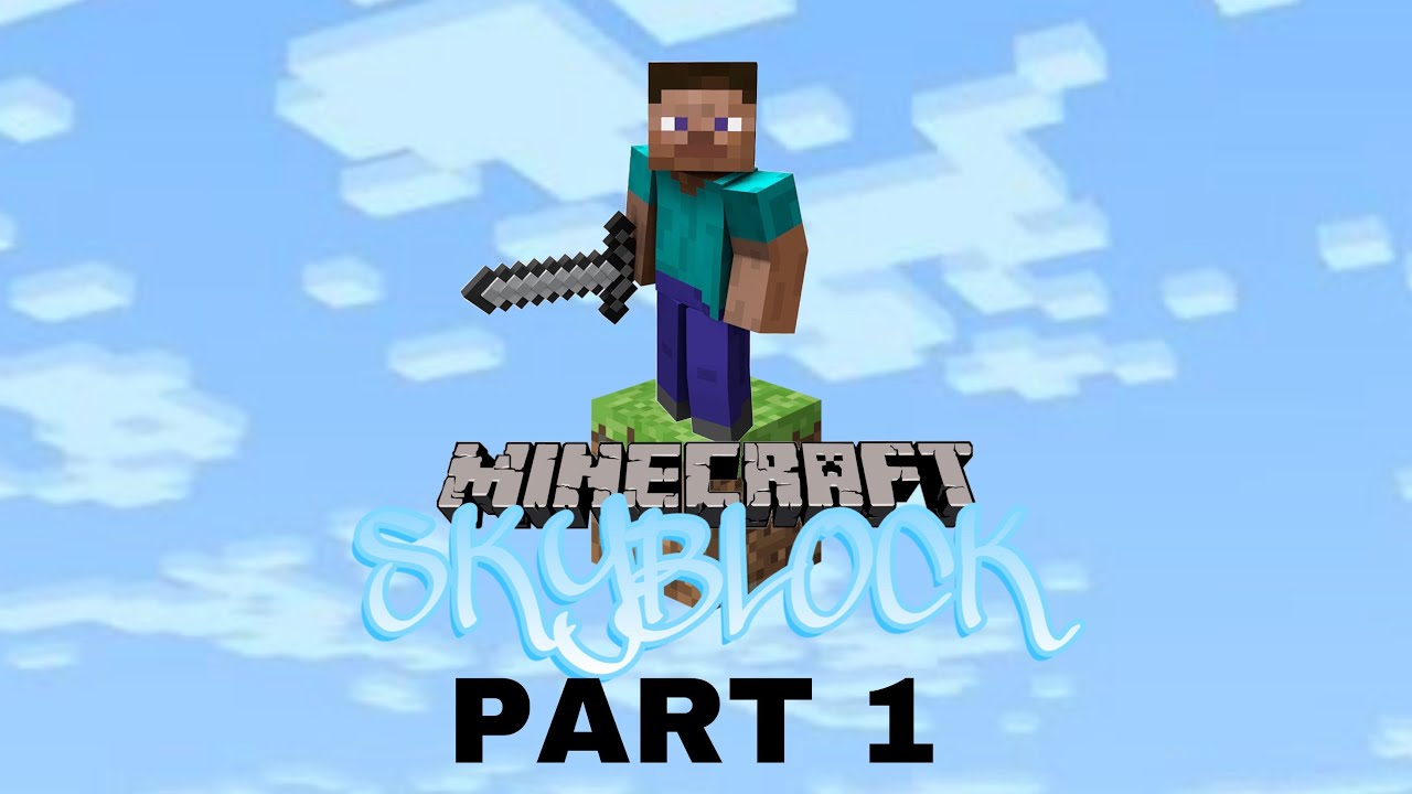 Minecraft skyblock part 1 - YouTube