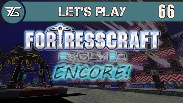 FortressCraft Evolved : Encore - Ep 66 200 Segments