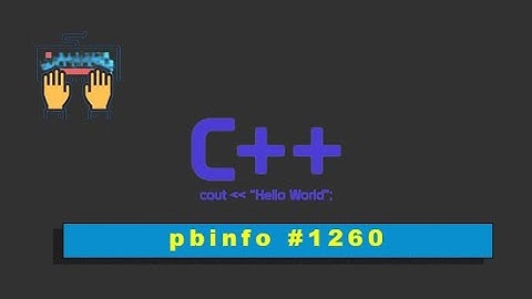 Problema pbinfo #1260 - C++ Coding