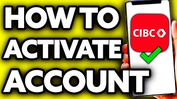 How To Activate CIBC Account Online (FULL Guide 2025)