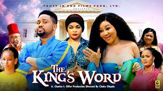 THE KING'S WORD 1&2 - 2026 BEST NIGERIAN MOVIE