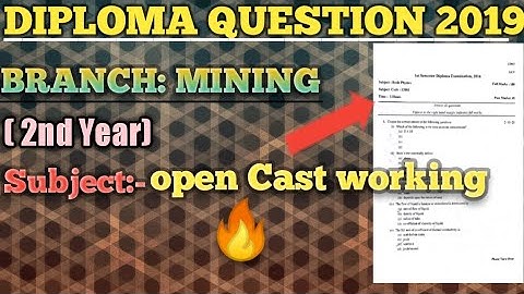 Open Cast working question paper 2019 | Mining| second year | Diploma in Mining