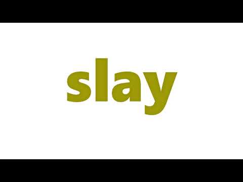 Slay Meaning | Definition of Slay
