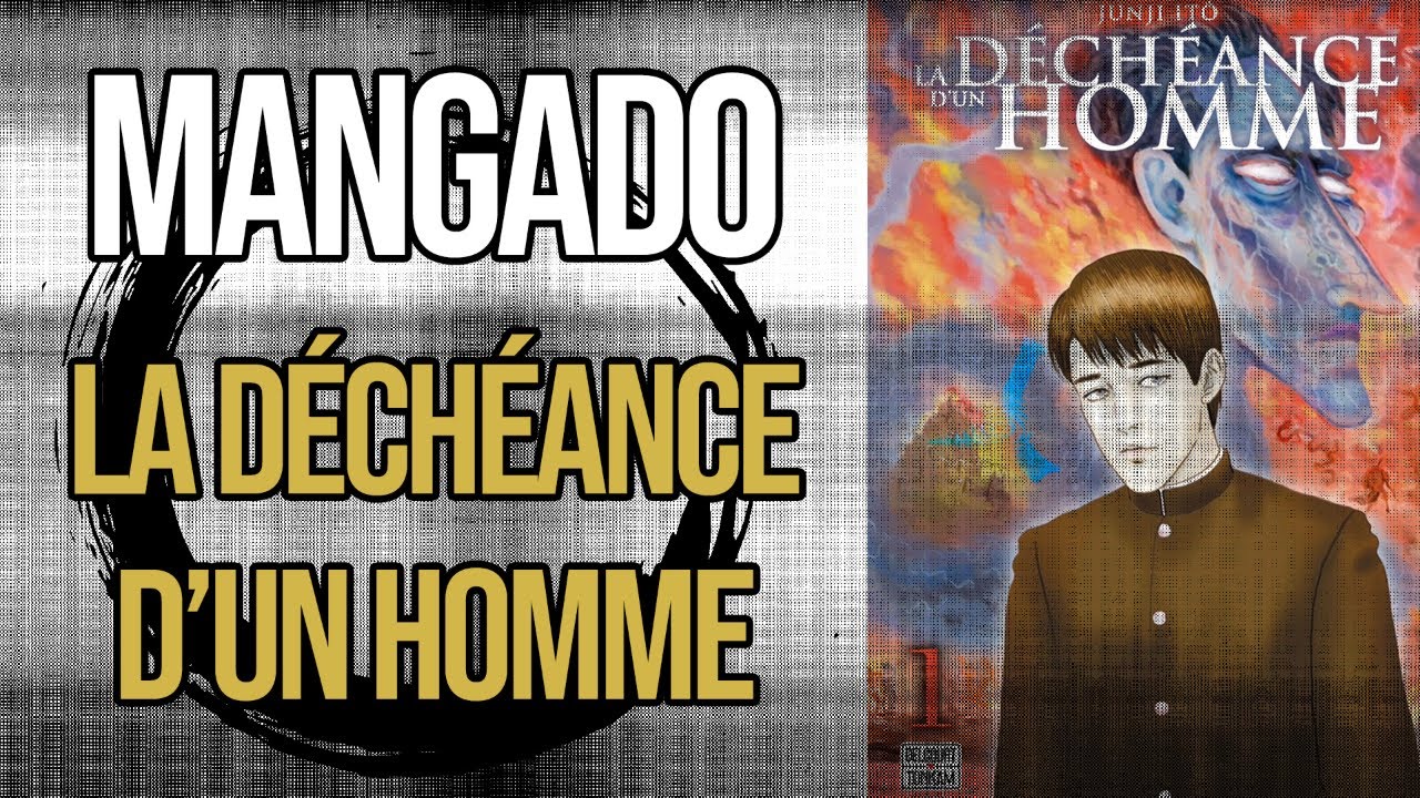 La Déchéance D Un Homme Manga