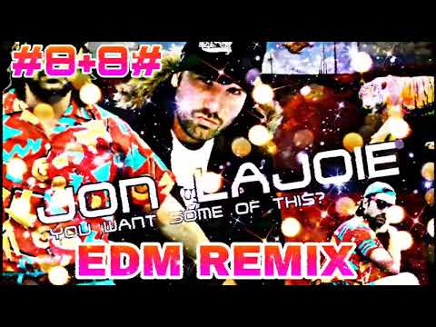 Jon Lajoie - Everyday Normal Guy (LARNEL W EDM REMIX)