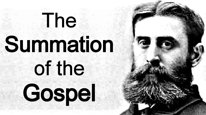 The Summation of the Gospel - B. B. Warfield