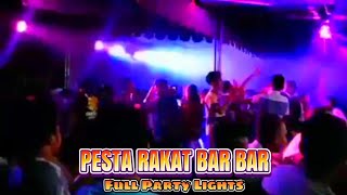 Dj Party Paling Bar Bar | Pesta Rakat Flores x Party Lights | By Rizal Rmx //BATAN LB