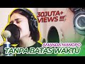 Amanda Manopo ANDIN - Tanpa Batas Waktu TBW (Cover)