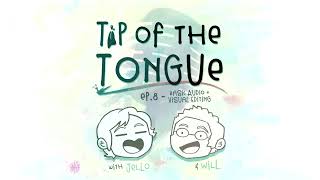 [REUPLOAD] Tip of the Tongue - Ep 8: Basic Audio & Visual Editing.
