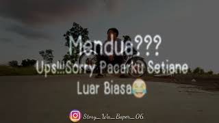 Story wa kata kata ||Mendua??