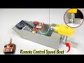 How To Make RC Remote Control Boat • Diy Motor Boat
