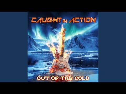 Caught In Action — If I Could Change Your Mind