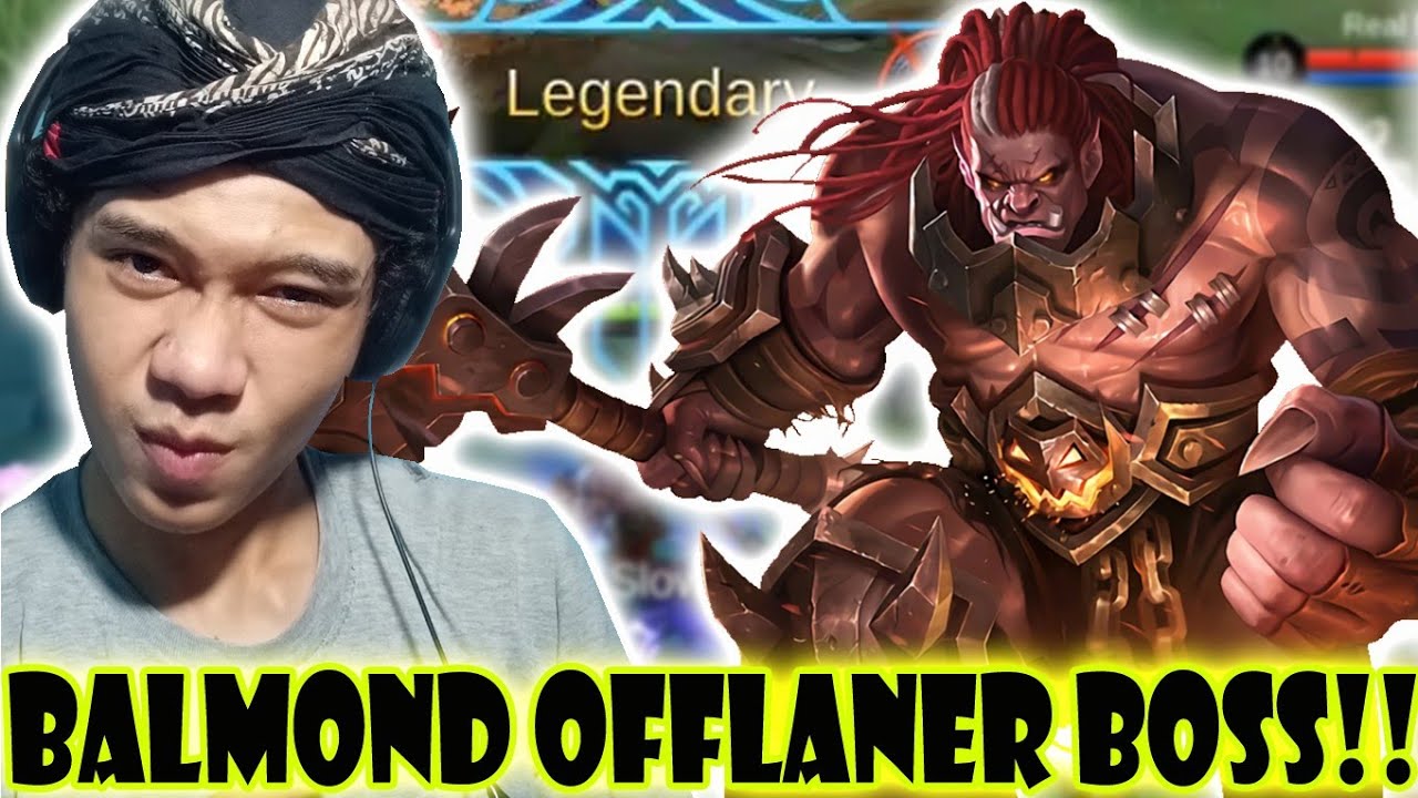 New Meta Balmond Full Fighter Siap Jadi The Next Offlaner Boss!! Mobile