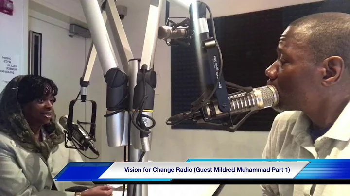 Vision for Change Radio Show (Guest Mildred Muhamm...