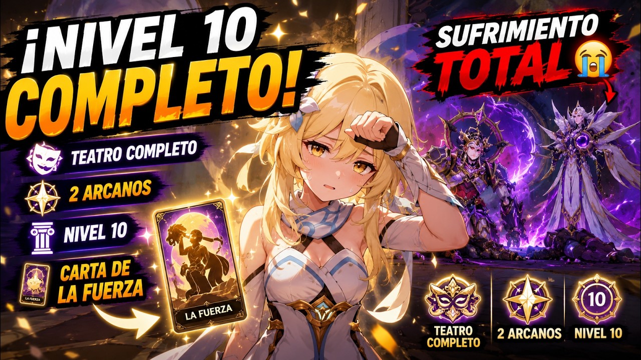 🔥 ¡TEATRO COMPLETO! Nivel 10 + 2 Arcanos 😱 Sufrimos con los Jefes Finales | Genshin Impact 20260523