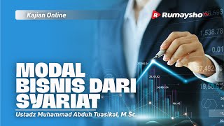 MODAL BISNIS DARI SYARIAT - Ustadz Muhammad Abduh Tuasikal, M.Sc. dan Teuku Wisnu (via Clubhouse)