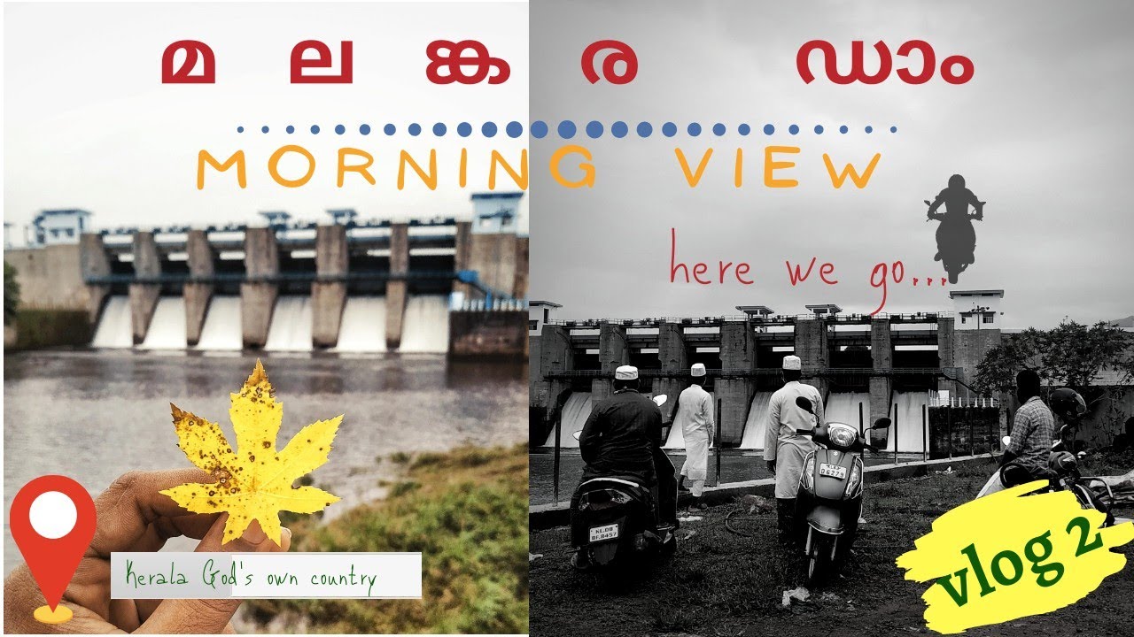Good morning with Malankara Dam  