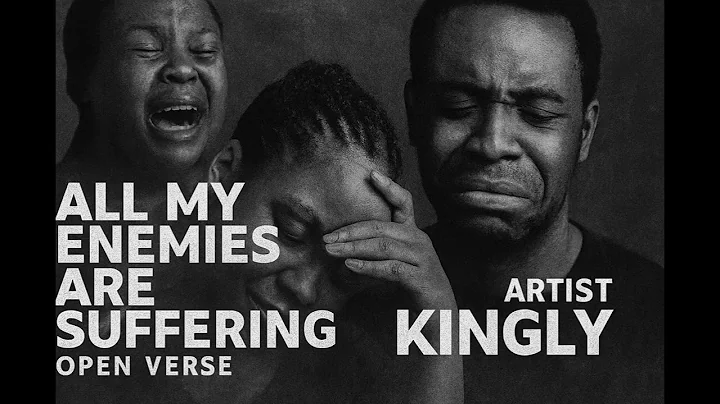 All My Enemies Are Suffering - Kingly (Open Verse)