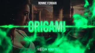 Ronnie Ferrari ft. korweta - ORIGAMI (SebixsoN Remix)