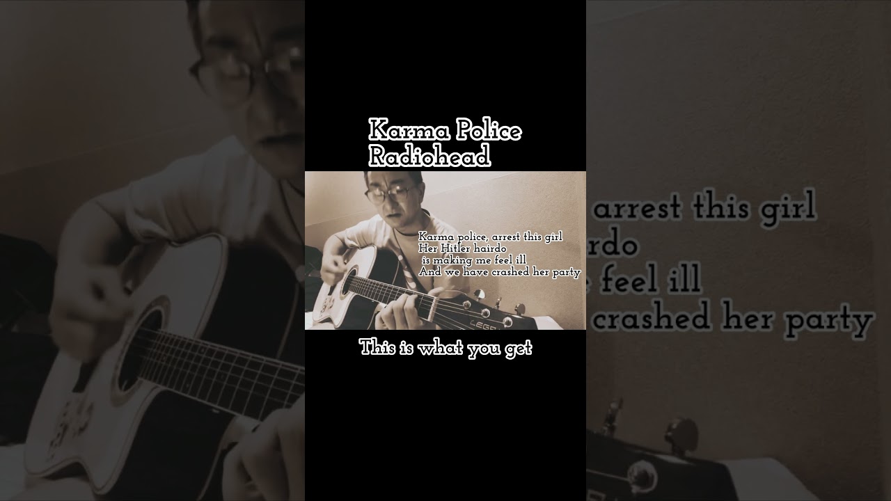 Karma Police acoustic cover - Radiohead