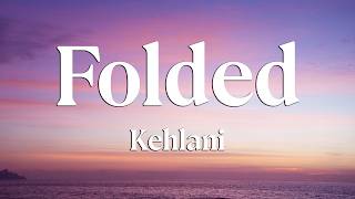 Kehlani  Folded s loop 