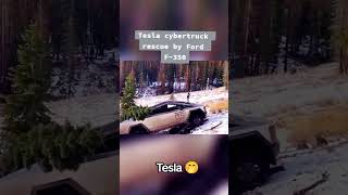 Tesla cybertruck rescue by Ford