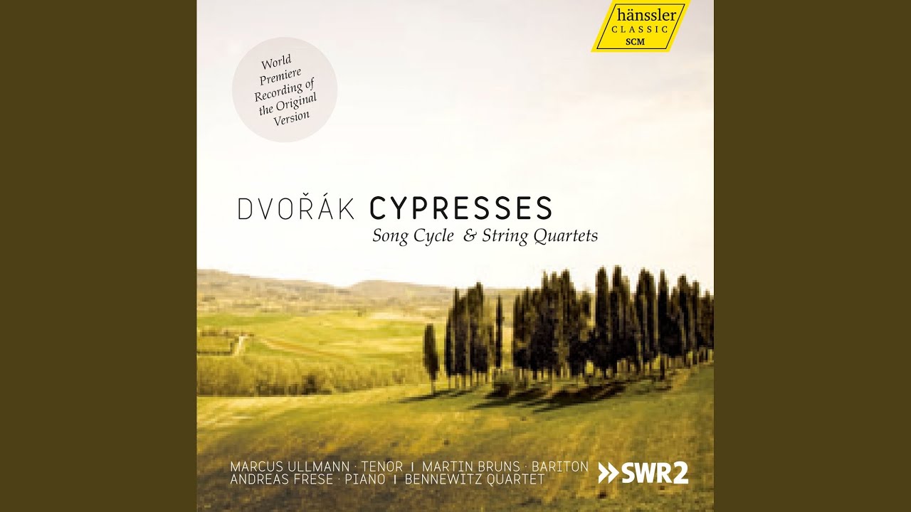 Tonton Cyprise (Cypresses) , B. 11: No. 14. Zde v lese u potoka (In deepest forest glade) di YouTube