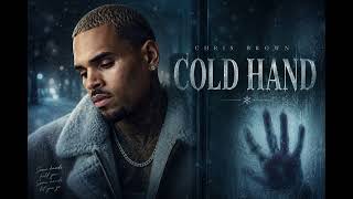 Chris Brown - Cold Hand 