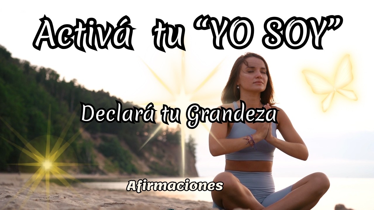 YO SOY – Meditación de Poder Personal y Transformación Interna ✨ Reprograma Tu Realidad