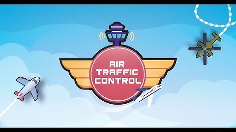 Air Traffic Control Walkthrough