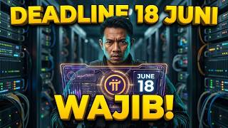 DEADLINE 18 JUNI! Upgrade Protokol 25 Pi Network: Wajib Node atau Putus Jaringan?