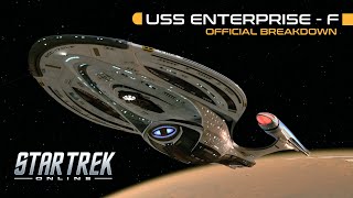 Star Trek Online: USS Enterprise, NCC1701F  | Official Breakdown