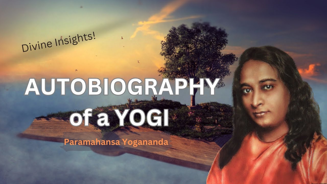 Paramahansa Yogananda's Autobiography of a YOGI | Chapter 31 - YouTube