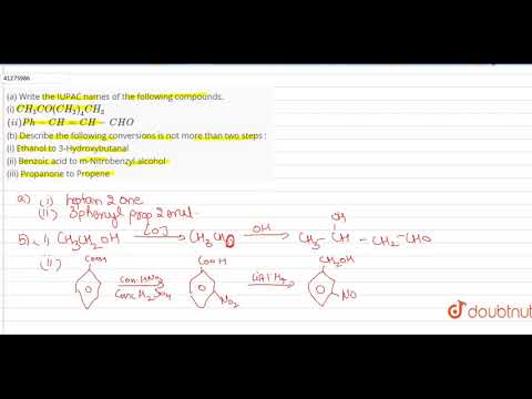 Video (a) Write the IUPAC names of the following compounds. - youtube